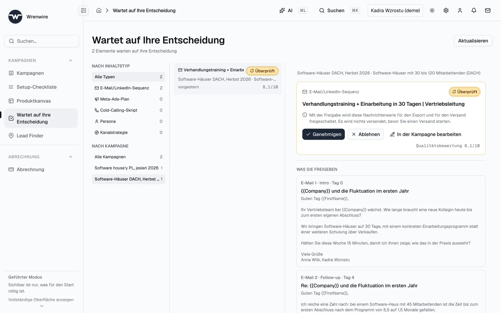 Der Screen für offene Entscheidungen: eine Sequenz aus drei Nachrichten mit der Bewertung 8,1 von 10, daneben ein Satz zu den Konsequenzen und die Schaltflächen Genehmigen, Ablehnen und In der Kampagne bearbeiten.
